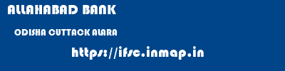 ALLAHABAD BANK  ODISHA CUTTACK ALARA   ifsc code